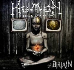 Human Pollution : B(r)ain